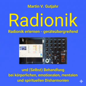 3. Radionikbücher von Martin Gutjahr